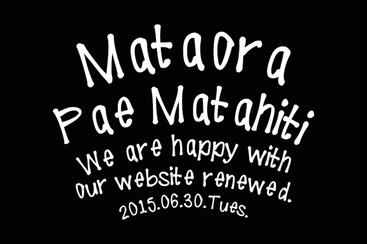 Mataora Official Website has been redesigned.